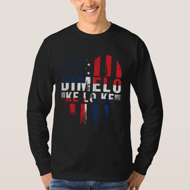 Camiseta Dimelo Ke Lo Ke Dominican Republic Roots American  (Anverso)