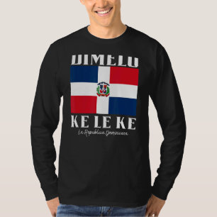 Camiseta Dimelo Ke Lo Ke República Dominicana para los homb
