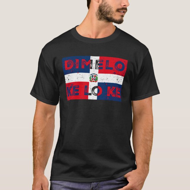 Camiseta Dimelo Que Lo que Dominican Republic Flag (Anverso)