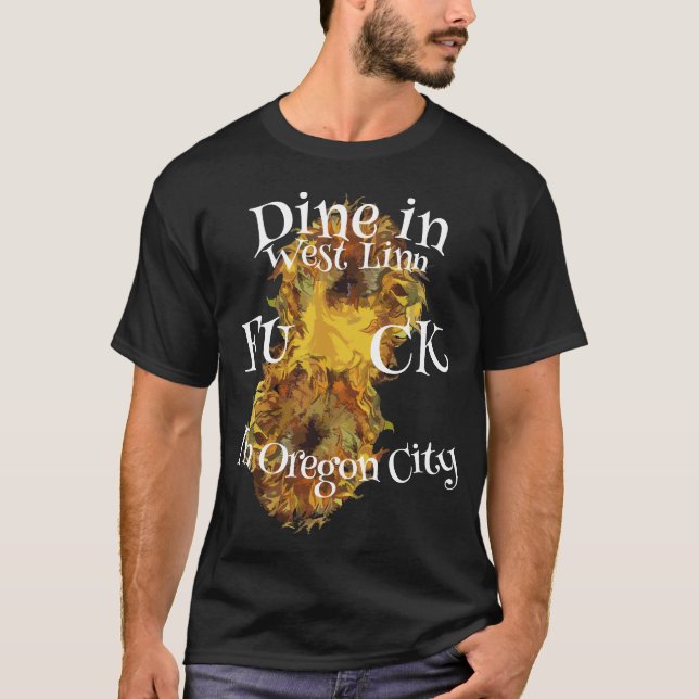 Camiseta Dine en West Linn Fu ck en la ciudad de Oregon (Anverso)