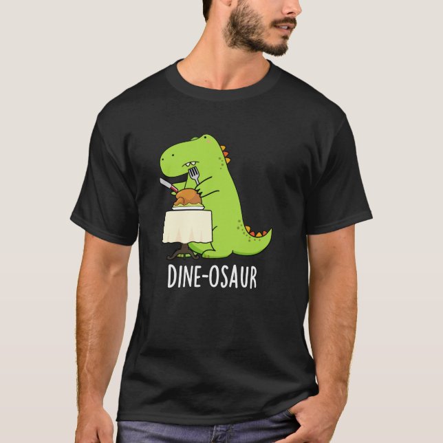 Camiseta Dine-osaur Funny Dinosaur Pun Dark BG (Anverso)