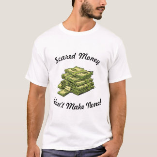 Camiseta "Dinero asustado"