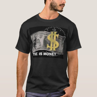 Camiseta dinero, EL TIEMPO ES ORO