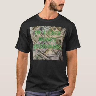 CAMISETA DINERO, IM UN MILLONARIO DEL DINERO DEL EFECTIVO