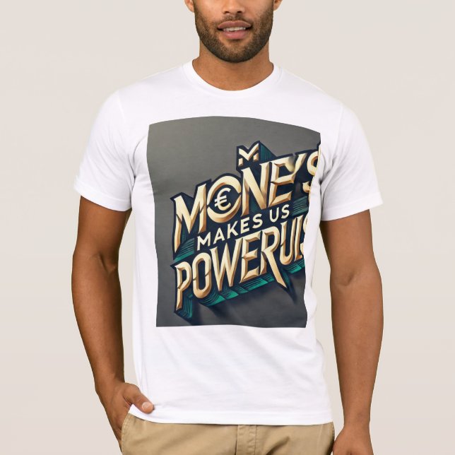 Camiseta "Dinero: La clave del poder" (Anverso)