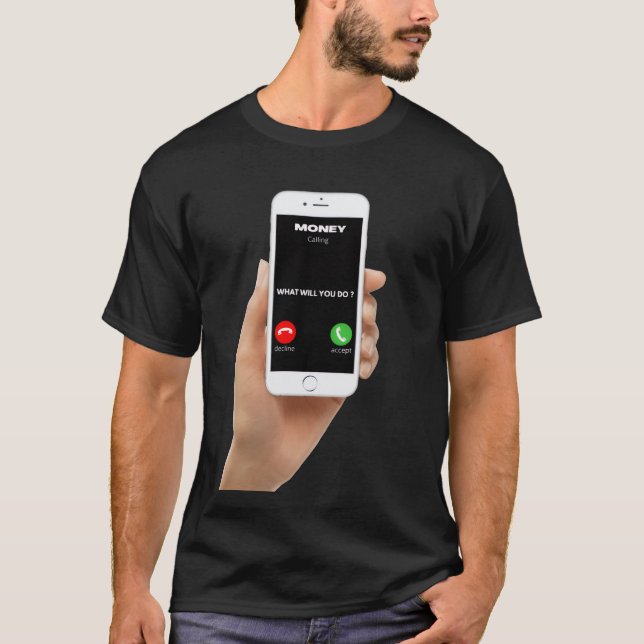 Camiseta dinero llamando  (Anverso)