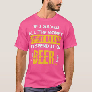 Camiseta Dinero para la cerveza T