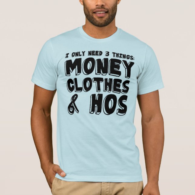 Camiseta Dinero, ropa, y Hos. (Anverso)
