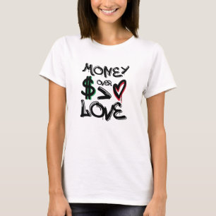 Camiseta Dinero sobre amor Graffiti urbano estilo callejero