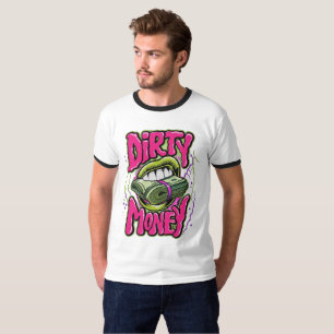 Camiseta Dinero Sucio