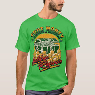 Camiseta Dinero verdadero - Reserva Dorada