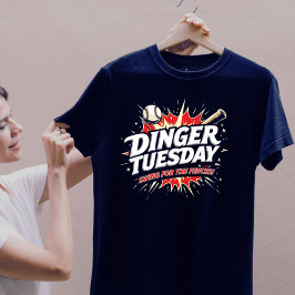 Camiseta Dinger Tuesday, Swing for the Fences