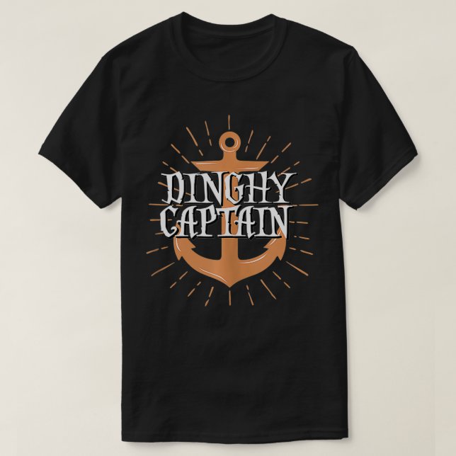 Camiseta Dinghy Captain Funny Sailing Crew Regalo (Diseño del anverso)