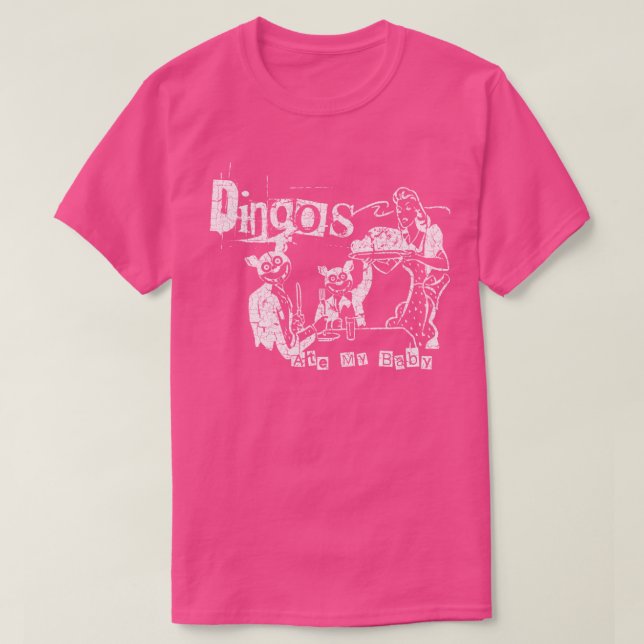 Camiseta Dingos Ate My Ba (Diseño del anverso)
