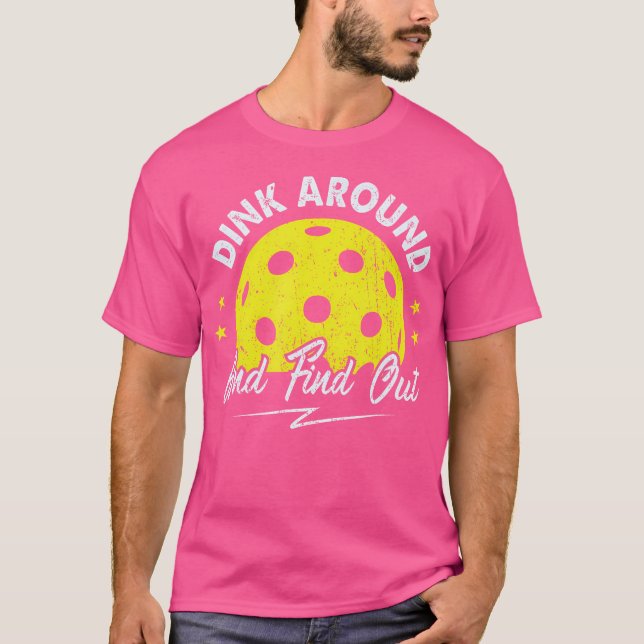 Camiseta Dink Alrededor Y Descubre Divertidas Palabras De P (Anverso)