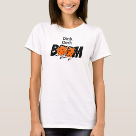 Camiseta Dink Dink Boom Pickleball Destruye bombas Naranjas