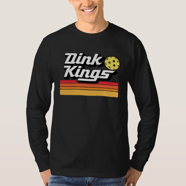 Camiseta Dink Kings  Cute Pickleball Team 80s Pickle Ball R (Anverso)