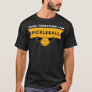 Camiseta Dink Por lo tanto soy Pickleball 1