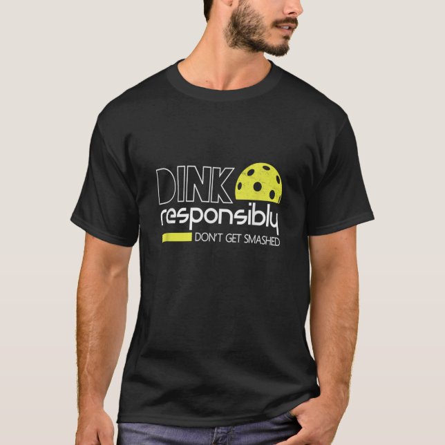 Camiseta Dink Responsable Funny Pickleball (Anverso)