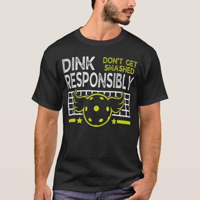 Camiseta Dink Responsablemente no te rompan bolas de bolas (Anverso)