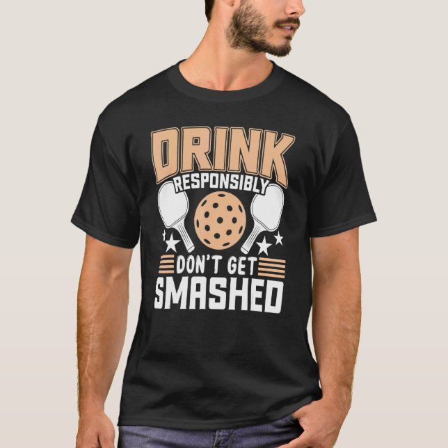 Camiseta Dink Responsablemente no te rompan la almohadilla  (Anverso)