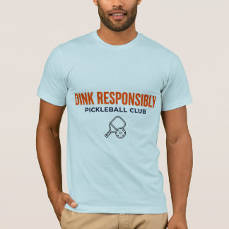 Camiseta Dink Responsibly Pickleball Tee