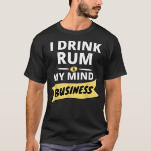 Camiseta Dink Water and Mind My Business Soca    teeCarniv