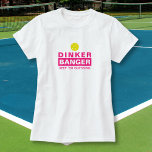 Camiseta Dinker o banqueta divertidos de bolas de pollo hac<br><div class="desc">Camiseta divertida de pickleball que dice Dinker Banger,  Guárdelo. Hace un regalo perfecto para el entusiasta del pickleball - genial para los torneos - ya que mantiene a sus oponentes adivinando.</div>