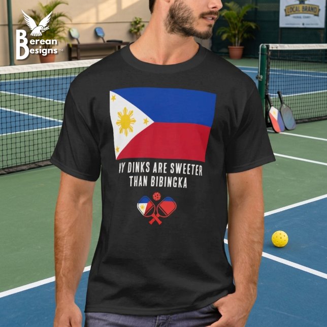 Camiseta DINKS MÁS DULCES QUE BIBINGKA Filipinas Pickleball (Patriotic Philippines Flag Pickleball shirt with fun Bibingka saying.)