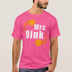 Camiseta Dinky Dink Pickleball Mrs Dink Master Parejas Pick
