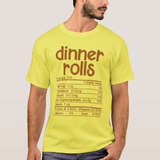 Camiseta Dinner Rolls Food Nutrition Facts Family Mating