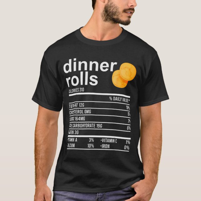 Camiseta Dinner Rolls Nutrition Facts Apparel Funny Thanksg (Anverso)