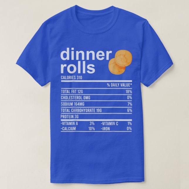 Camiseta Dinner Rolls Nutrition Facts Appartal Gracioso Agr (Diseño del anverso)