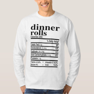 Camiseta Dinner Rolls Nutrition Facts Appartal Gracioso Agr