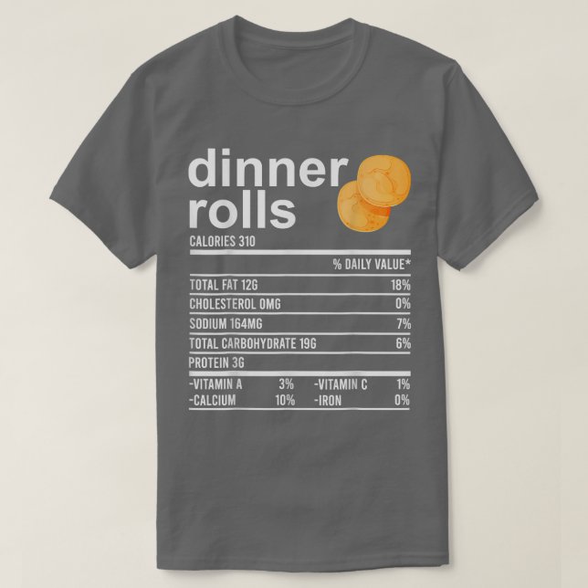 Camiseta Dinner Rolls Nutrition Facts Appartal Gracioso Agr (Diseño del anverso)