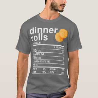 Camiseta Dinner Rolls Nutrition Facts Appartal Gracioso Agr