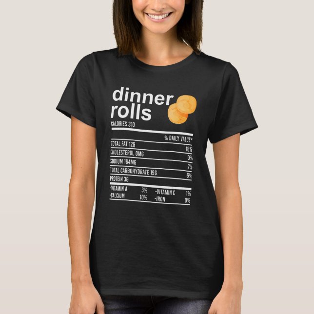 Camiseta Dinner Rolls Nutrition Facts Apparthankding (Anverso)