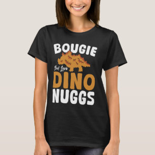 Camiseta Dino Nuggets Bougie Divertido Mujeres Pollo Dino N