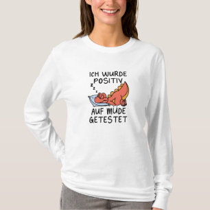 Camiseta Dino Probado Positivo Para Dormir Cansado