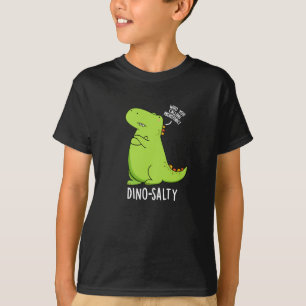 Camiseta Dino-salty Funny Dinosaur Puns Dark BG