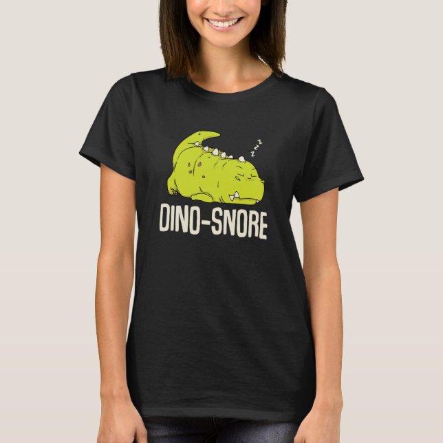 Camiseta Dino Snore Rex Dinosaur Pun Snoring Tyrannosaurus (Anverso)
