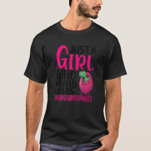 Camiseta Dino Solo Una Chica Que Realmente Ama Parasaurolop