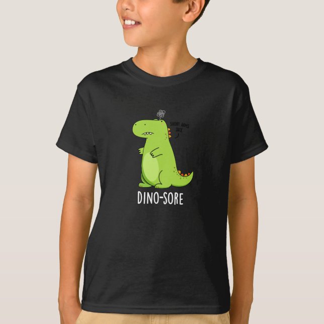 Camiseta Dino-sore Funny Irritado Dinosaur Pun Dark BG (Anverso)