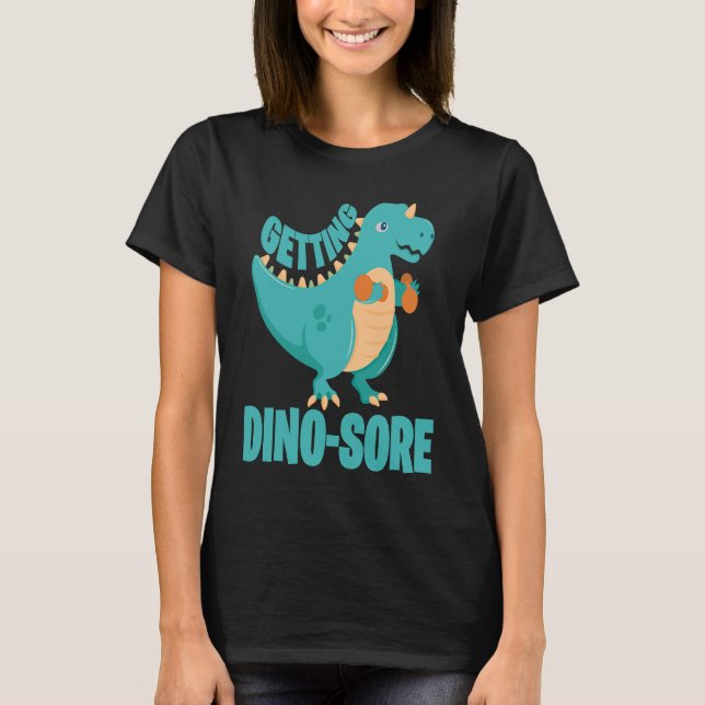 Camiseta Dino Sore Muscle Soreness Dinosaur Fitness (Anverso)