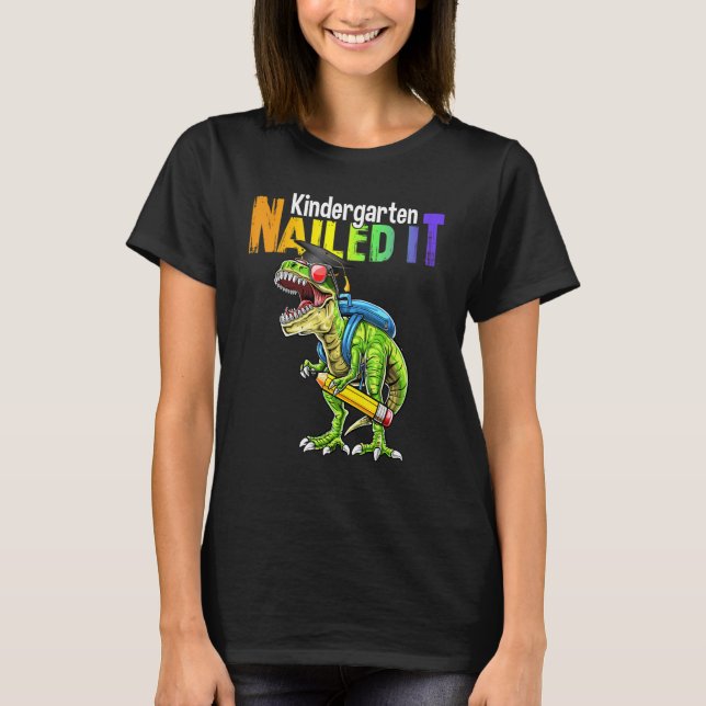 Camiseta Dino Trex Kindergarten Nailed It Graduation Boy Ki (Anverso)