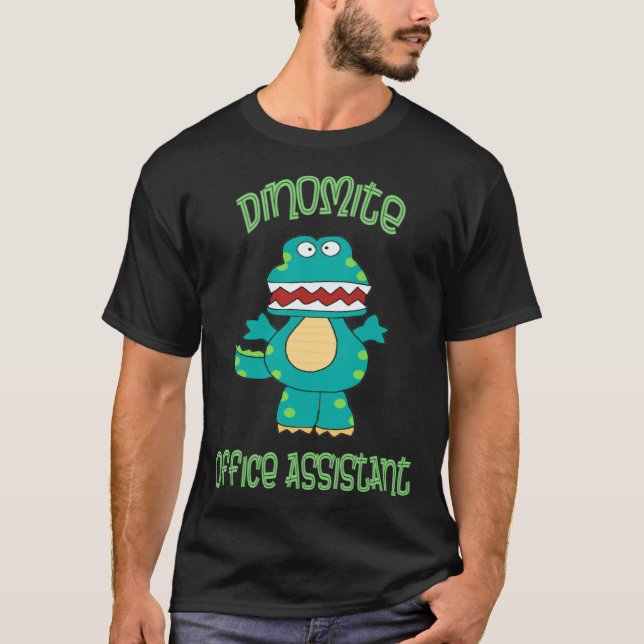 Camiseta Dinomite Office Assistant Volunteer Staff Thanks R (Anverso)