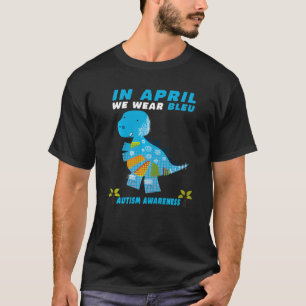Camiseta Dinosaur En Abril Nosotros Llevamos Azul Concienci