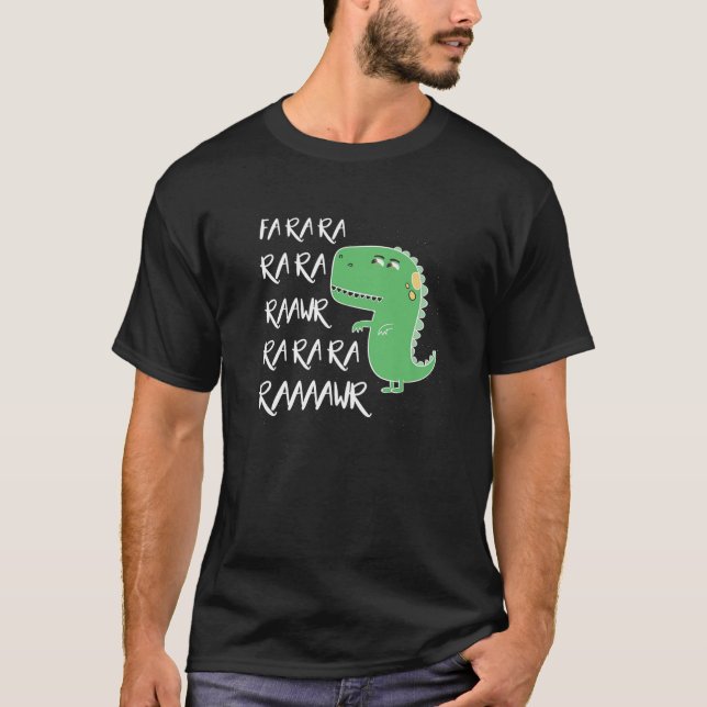 Camiseta Dinosaur Fa Ra Ra Rawr Funny T Rex Lover Regalo (Anverso)