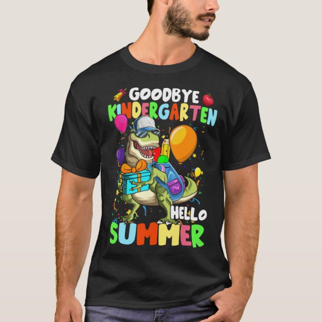 Camiseta Dinosaur Goodbye Kindergarten Hello Summer Graduat (Anverso)