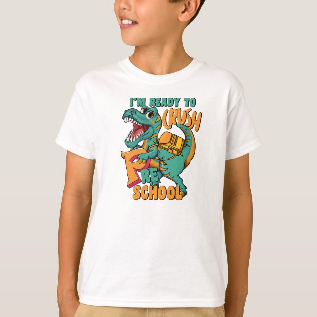 Camiseta Dinosaur I’m Ready Crush Preschool  (Anverso)